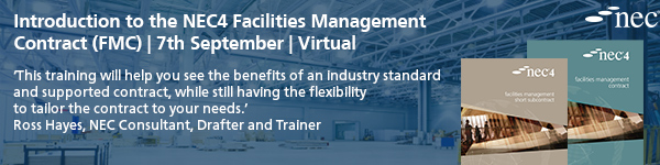 Introduction to the NEC4 Facilities Management Contract (FMC), 7th September, Virtual